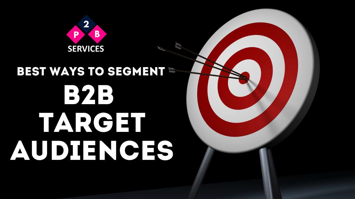 Best ways to Segment B2B Target Audiences.jpg